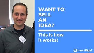 Want To Sell An Idea? This is how it works!