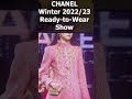 #chanel 🇬🇧 Fall-Winter 2022/23 Ready-to-Wear Show-CHANEL Show.Part III #shorts