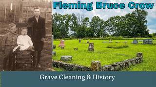 Cleaning a Young Father’s Grave the Short Life of F.B. Crow