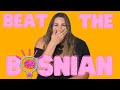 Can YOU Beat The Bosnian?