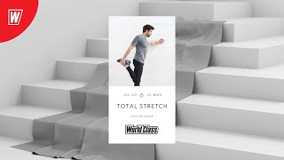 : TOTAL STRETCH    | 3  2022 | - World Class