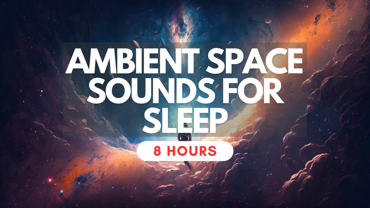 Cosmic Meditation: Ambient Space Sounds for 8 Hours of Sleep - YouTube