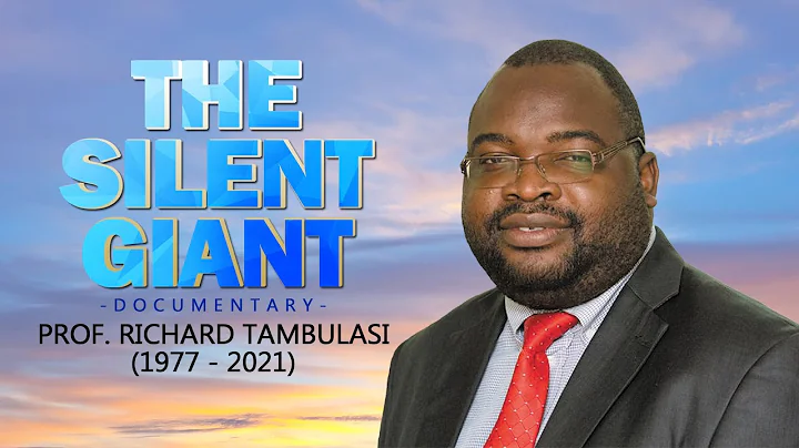 The Silent Giant (The Prof. Richard Tambulasi Docu...