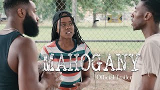 Mahogany | Destiny is a Choice, Not Chance | Official Trailer | Crime Drama Now Streaming [4K]