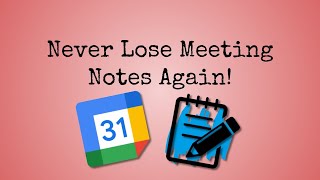 Never Lose Meeting Notes Again!