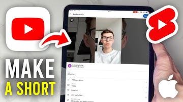 How To Make A YouTube Short On iPad - Full Guide