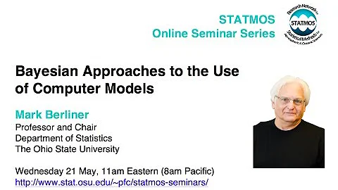 Statmos seminar - Prof Mark Berliner - Wed 21 May ...