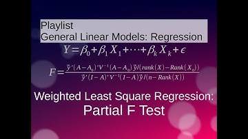 Weighted Least Squares Regression: Partial F Tests