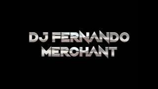 UC MIX VOL 2  MIXED BY DJ FERNANDO  MERCHANT