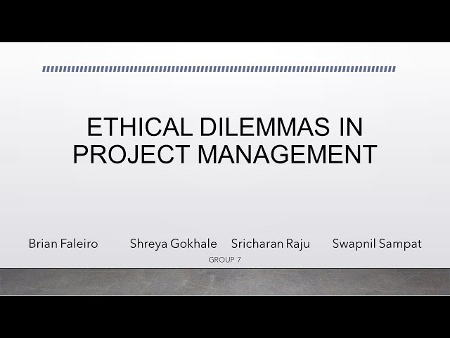 Ethical Dilemmas In Project Management class=