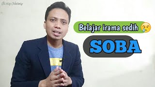 Belajar menerapkan irama sedih SOBA || Al Baqarah: 1 - 5