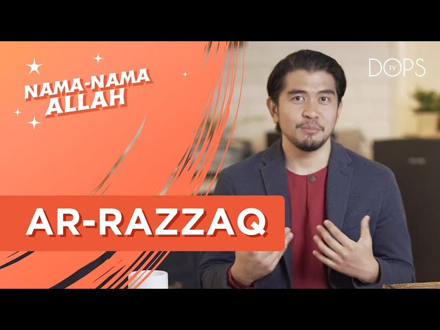 Maha Mengurniakan Rezeki [AR-RAZZAQ] | Nama-nama ALLAH bersama Dr Kamilin Jamilin class=