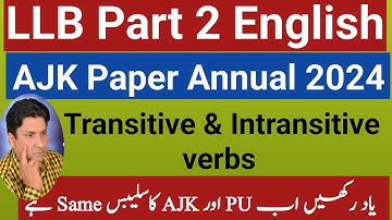 Llb Part 2 English| Transitive& Intransitive Verb| AJK University Annual 2024 Paper Solved|
