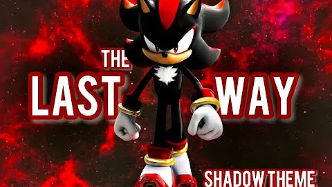 SHADOW'S Theme(THE LAST WAY)