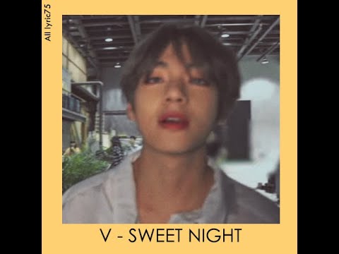 BTS V - Sweet Night  Bts wallpaper lyrics, Sweet night, Bts