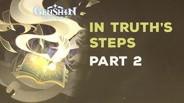 In Truth’s Steps Part 2 || A Parade of Providence Event || Genshin Impact 3.6