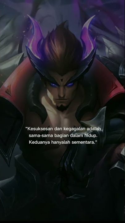 STORY WA VERSI HERO MOBILE LEGENDS || STATUS WHATSAPP TERBARU 2021 || KATA BIJAK || MOTIVASI | PART2