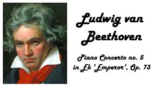 Ludwig van Beethoven - Piano Concerto no. 5 in Eb &#39;Emperor&#39; in 432 Hz tuning