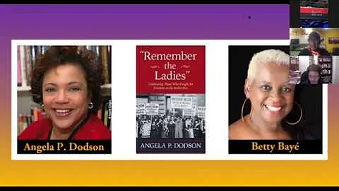 Remember the Ladies: Angela Dodson and Betty Bay i...