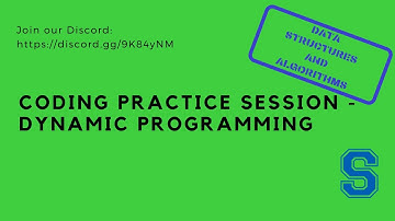 Coding Practice Sessions - Dynamic Programming (by Sumeet Kedia)