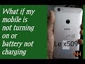 LeTV LeEco 1s (x509) doesn't turn on-not charging-red light Solution hindi