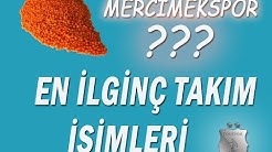İlginç Takım İsimleri