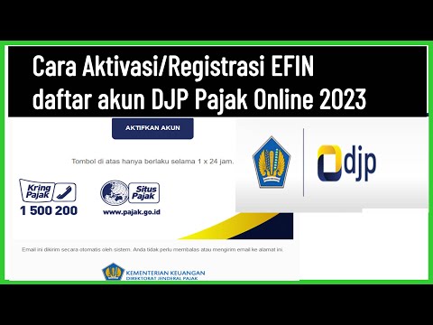 Cara Aktivasi/Registrasi EFIN daftar akun DJP Pajak Online 2023 Pengguna Baru