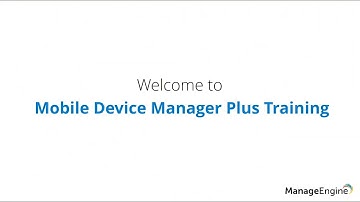 ManageEngine MDM Free Training - App Management and Device Security