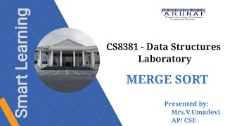 CS8381 - DS Lab | Merge Sort| Dept of CSE | Arunai Engineering College | Tiruvannamalai