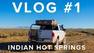 Vlog - Exploring Southwest Idaho - Indian Hot Springs