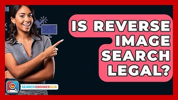 Is Reverse Image Search Legal? - SearchEnginesHub.com