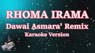 Dawai Asmara' Remix (Karaoke Lirik) | Rhoma Irama