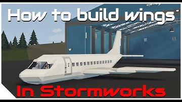 How to build wings in stormworks!