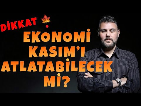 DİKKAT! EKONOMİ KASIM'I ATLATABİLECEK Mİ? | MURAT MURATOĞLU