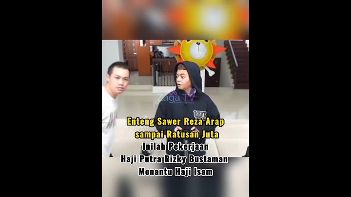 Enteng Sawer Reza Arap Ratusan Juta, Inilah Pekerjaan Haji Putra Rizky Bustaman Menantu Haji Isam.