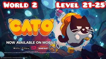 CATO Full Walkthrough – Warld 2 Levels 21-25 Complete | Cat + Toast Puzzle Game (Crunchyroll)