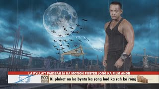 La Pyllait Paidbah Ïa Ka Motion Poster Jong Ka Film Ahor