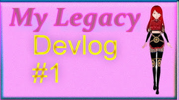 Legacy devlog #1| Fire dragon studio