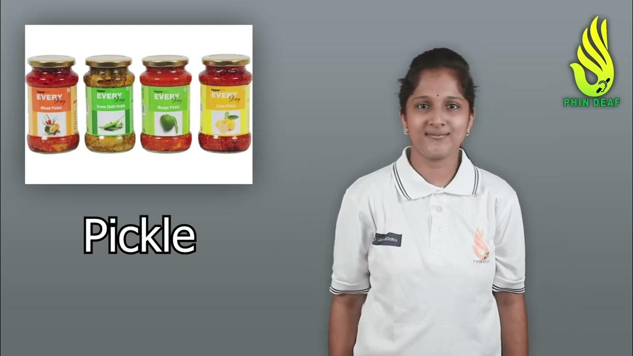 Pickle in Indian Sign Language ISL By PHIN Deaf YouTube