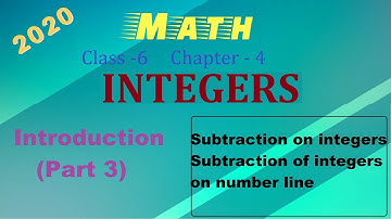 CBSE/NCERT Math Class 6 Chapter-4 Part- 3 । Integers । #BrightIQ