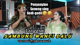 Lgm.SAMBUNG WANCI DALU Voc.Leni Boyolali ft Joko Manuk CAMPURSARI SBM INDONESIA