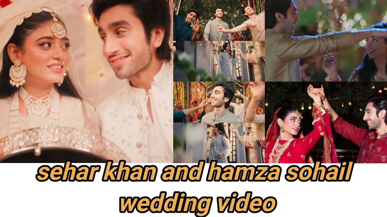 Sehar Khan And Hamza Sohail Wedding Video Sehar Khan Wedding sehar-khan-and-hamza-sohail-wedding-video-sehar-khan-wedding