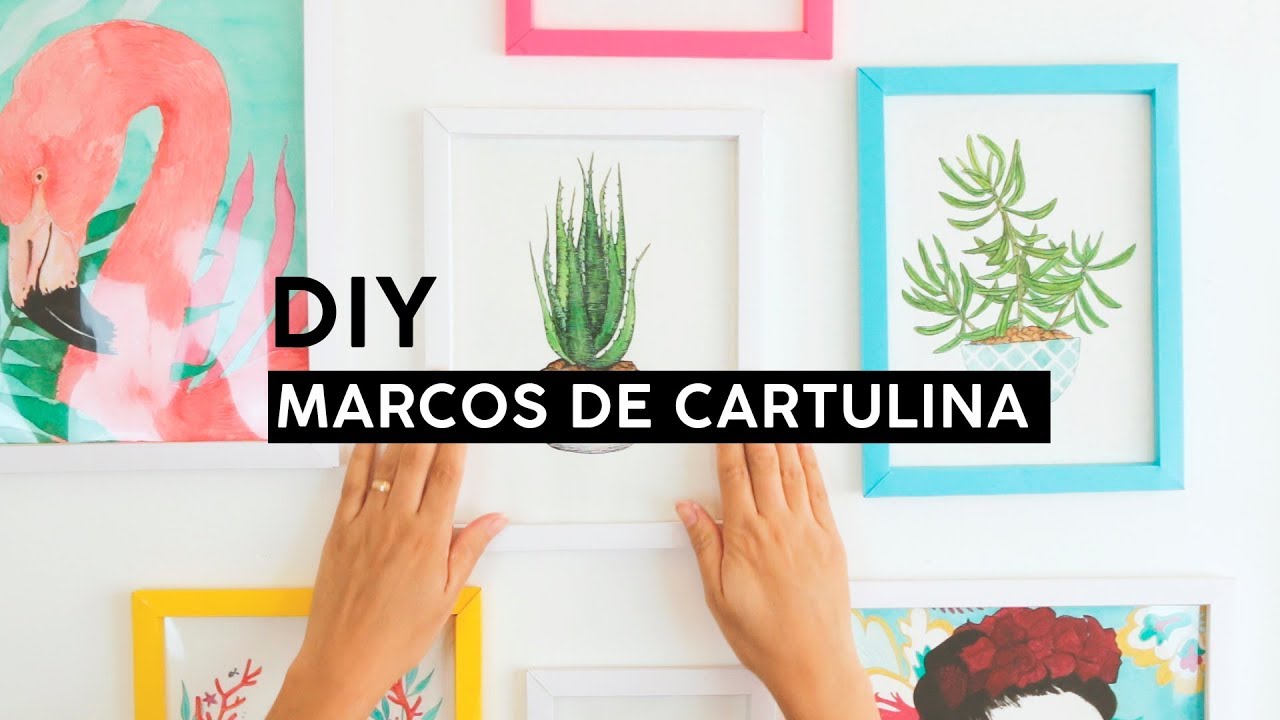 DIY - MARCOS PARA FOTOS HECHO CON CARTULINA / WenDIY 