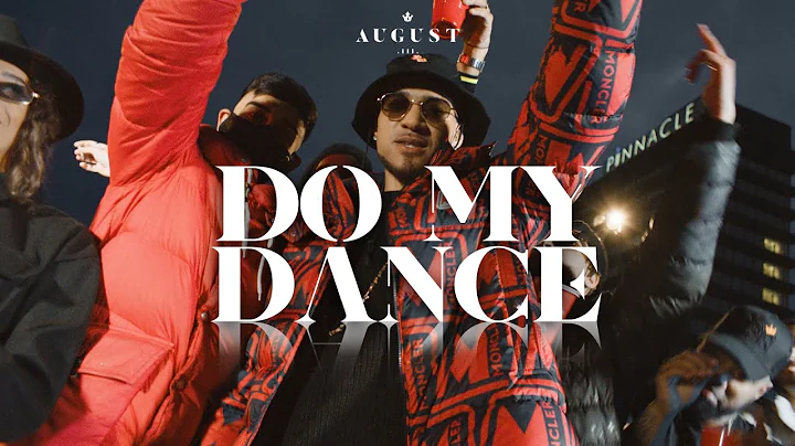 August.III - Do My Dance (Official Video)