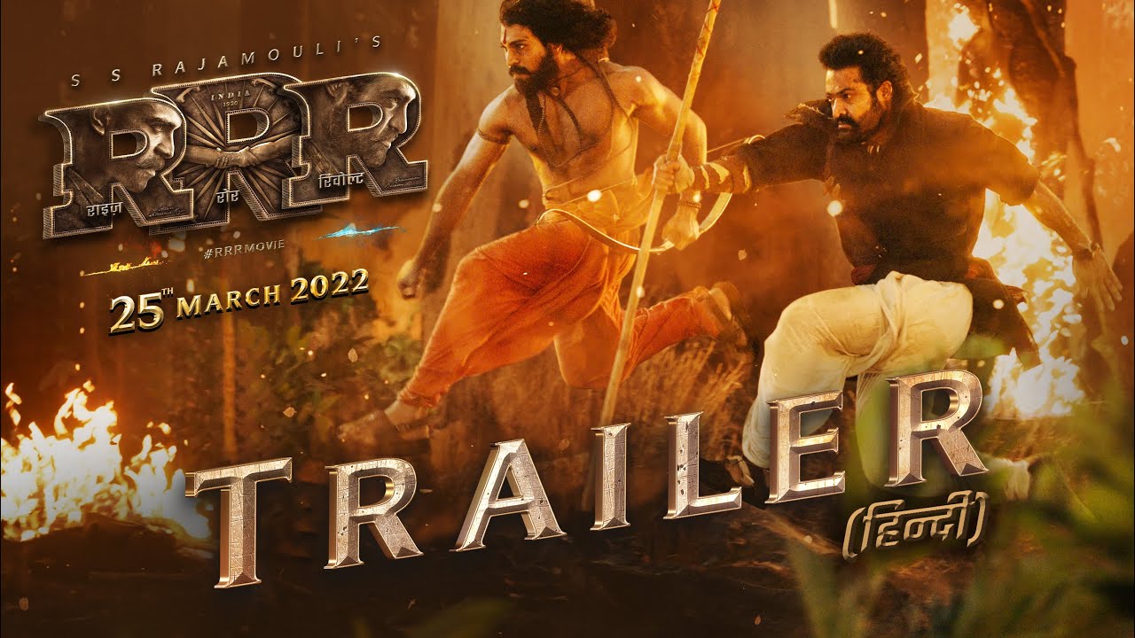 RRR Trailer (Hindi) 25thMar | India's Biggest Action Drama| NTR ...