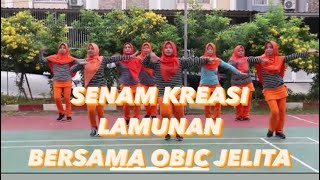 DJ Lamunan | Senam Kreasi Lamunan Bersama obic Jelita