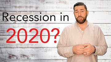 Is a RECESSION Coming in 2020? *Official Video*