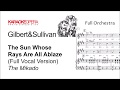 Karaoke Opera: The Sun Whose Rays - The Mikado (Gilbert & Sullivan) Vocal version with score