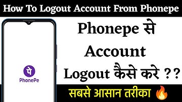 How To Logout Account From Phonepe | Phonepe Se Account Logout Kaise Kare | Technical Gyan