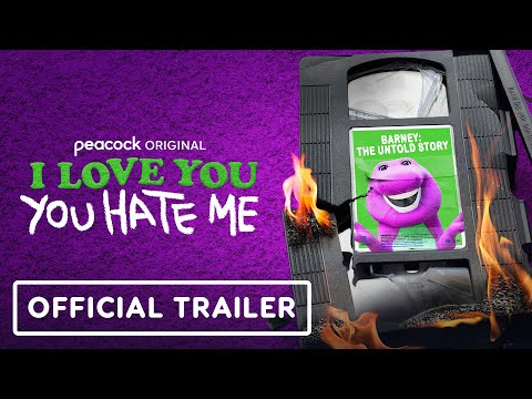 I Love You, You Hate Me - Official Trailer (2022) Barney Documentary Series